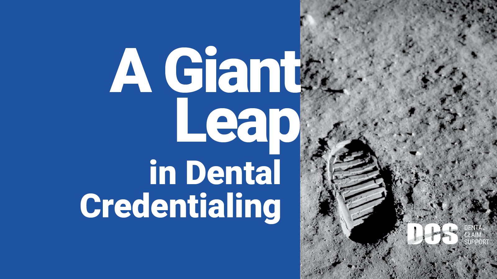 A Giant Leap in Dental Credentialing