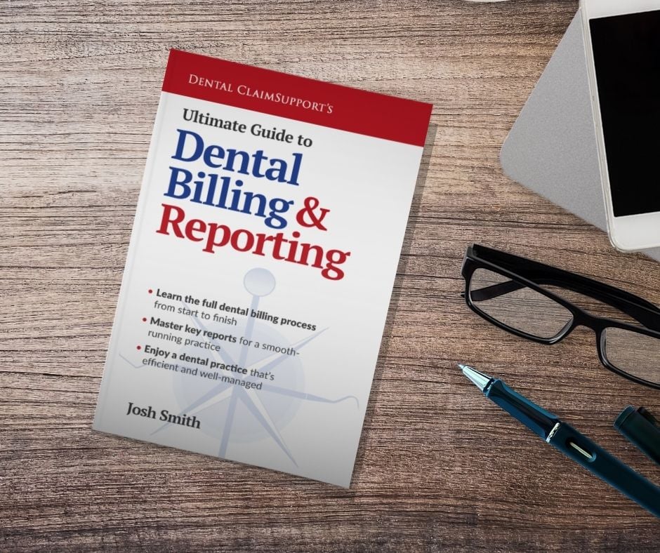 ultimate guide to dental billing & reporting book SM