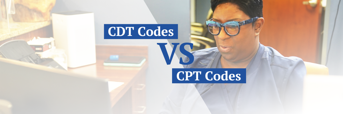 CDT codes vs CPT codes: What’s the difference?