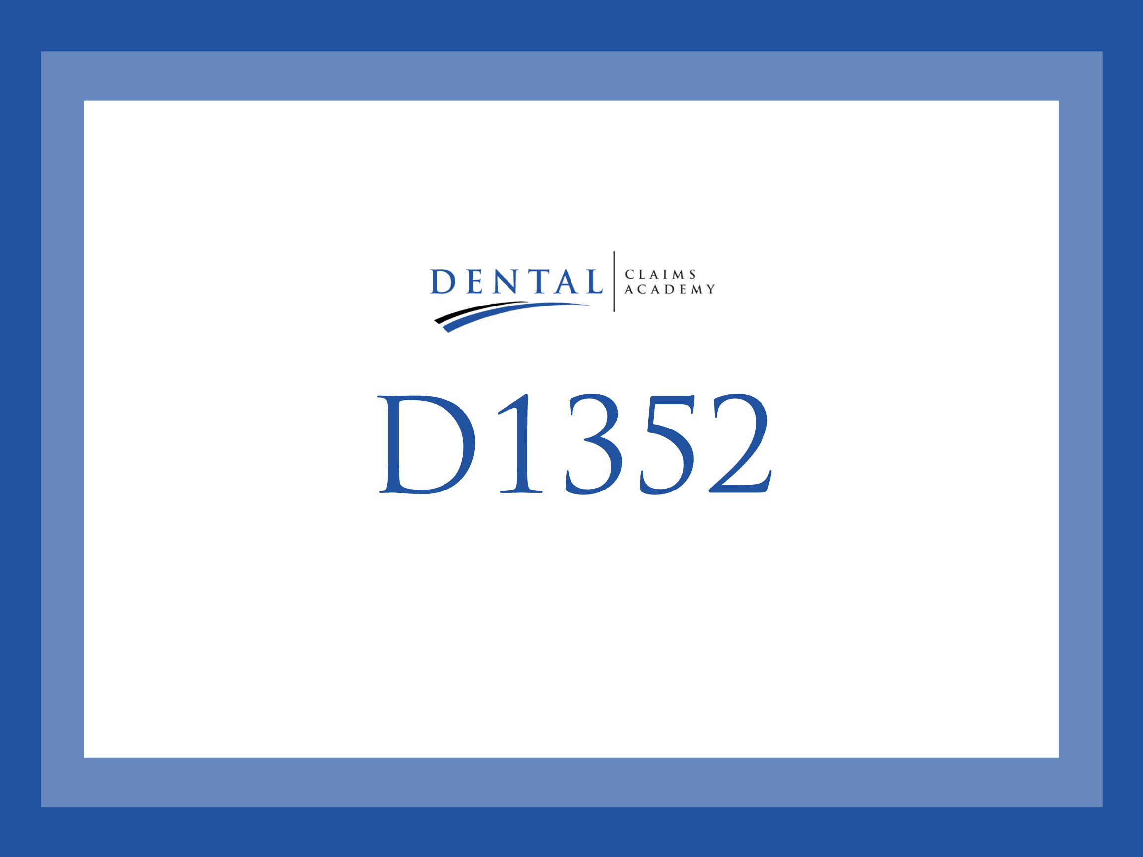 Examining CDT Code D1352: What is the difference between a Sealant vs Preventive Resin Restoration vs Filling?