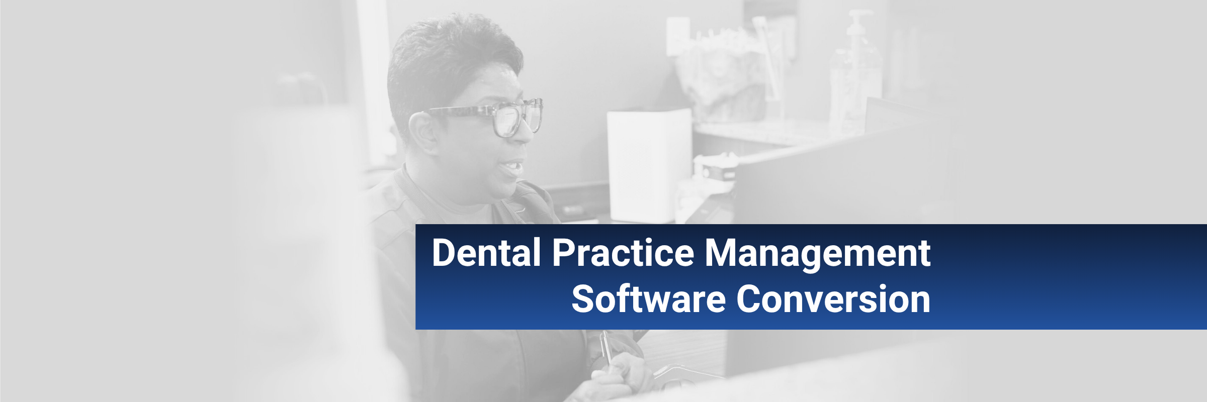 6 questions to ask before a dental practice management software conversion