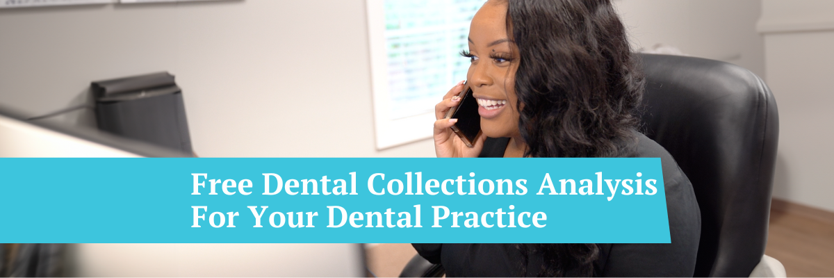 What can a free dental collections analysis do for your dental practice?