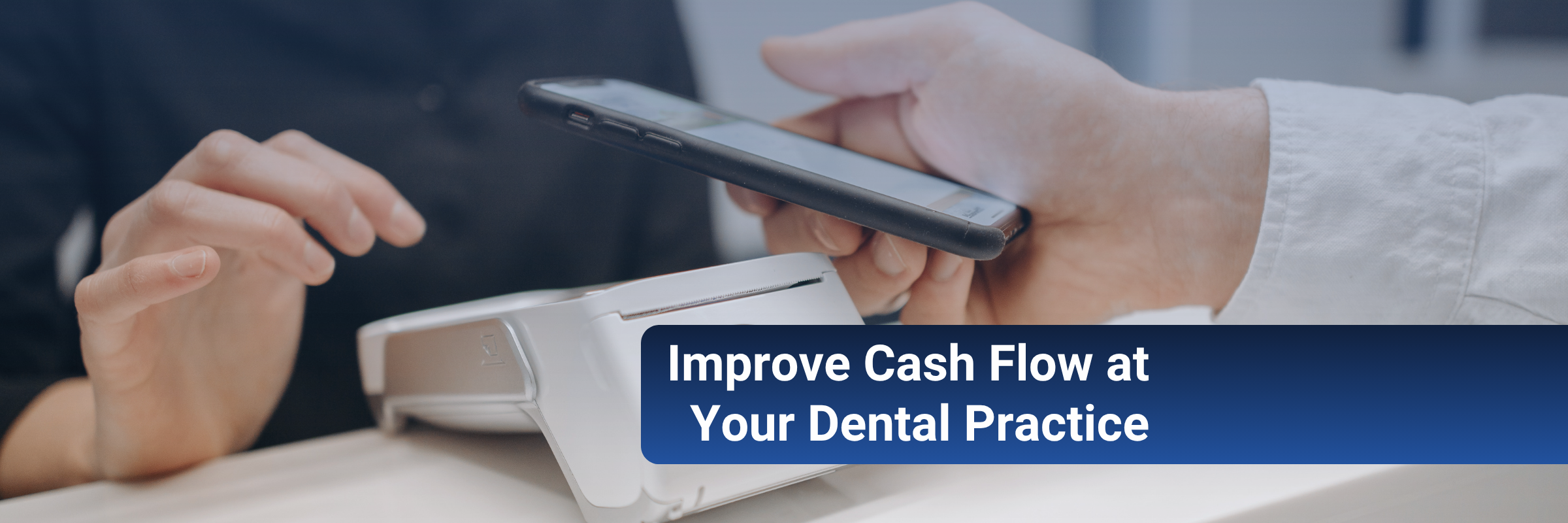 Slow September? Here’s how to improve cash flow at your dental practice